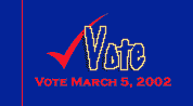 Vote March 5, 2002